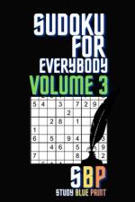 Sudoku For Everybody Volume 3 af Study Blue Print