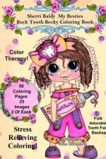 Sherri Baldy My Besties Buck Tooth Becky Coloring Book af Sherri Ann Baldy
