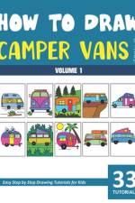 How to Draw Camper Vans for Kids - Volume 1 af Sonia Rai
