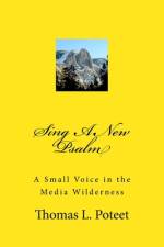 Sing A New Psalm af Thomas L Poteet