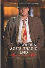 The Golden Age's Tragic End af Universal Publishing World