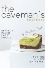 The Caveman's Cookbook