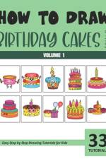 How to Draw Birthday Cakes for Kids - Volume 1 af Sonia Rai