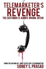 Telemarketer's Revenge af Sidney S Prasad