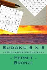 Sudoku 6 X 6 - 250 Skyscraper Puzzles - Hermit - Bronze af Andrii Pitenko