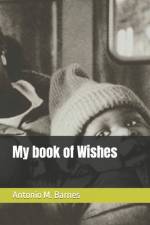 My book of Wishes af Antonio Barnes