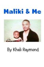 Maliki & Me af Savage Writer