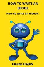 How to Write an eBook af Claude Hajos