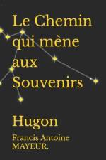 Le Chemin qui mène aux Souvenirs af Francis Antoine Mayeur