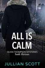 All is Calm af Jullian Scott