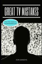 Great TV Mistakes af Jon Sandys