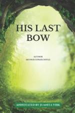 His Last Bow af Arthur Conan Doyle