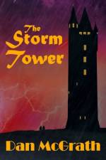 The Storm Tower af Dan McGrath