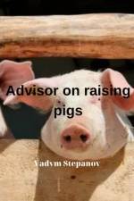 Advisor on raising pigs af Vadym Stepanov
