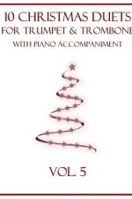 10 Christmas Duets for Trumpet and Trombone with Piano Accompaniment af B C Dockery