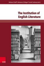 The Institution of English Literature af Barbara Schaff