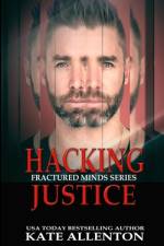Hacking Justice af Kate Allenton