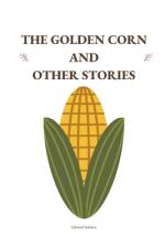 The Golden Corn and Other Stories af Saheed Adebisi