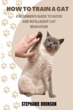 How to Train a Cat af Stephanie Bronson