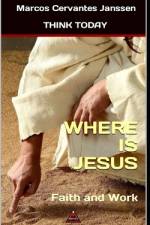 Where Is Jesus af Marcos Cervantes Janssen