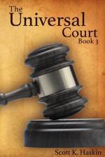 The Universal Court af Scott K Haskin