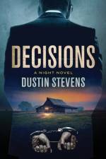 Decisions af Dustin Stevens