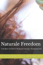Naturale Freedom For All WomanKind af David Good