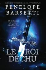 Le roi déchu af Penelope Barsetti