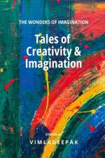 Tales of Creativity & Imagination af Vimla Deepak