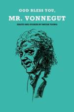 God Bless You, Mr. Vonnegut af Bryan Young
