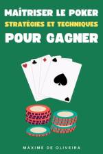 Maîtriser le Poker af Maxime Oliveira