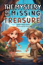 The Mystery of the Missing Treasure af Daniel Muzey