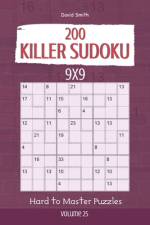 Killer Sudoku - 200 Hard to Master Puzzles 9x9 vol.25 af David Smith