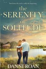 The Serenity of Solitude af Danni Roan