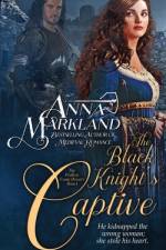The Black Knight's Captive af Anna Markland