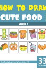 How to Draw Cute Food for Kids - Volume 1 af Sonia Rai