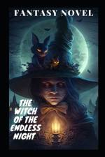 The Witch of the Endless Night af D N P