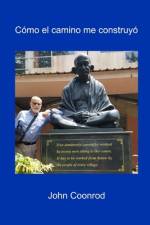 Cómo el camino me construyó af John Coonrod