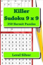 Killer Sudoku 9 X 9 - 250 Hermit Puzzles - Level Silver af Andrii Pitenko