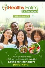 Healthy Eating for Teenagers af Selena Harris