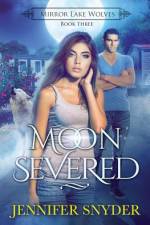 Moon Severed af Jennifer Snyder