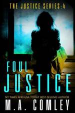 Foul Justice af M A Comley