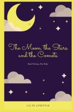 The Moon, the Stars and the Comets af Liz Fe Lifestyle