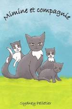 Mimine et Compagnie af Sydney Pelletier