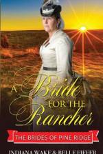 A Bride for the Rancher af Belle Fiffer