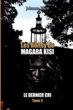 Les Roitsy de Magara Kisi - Le Dernier Cri af Johanna Zaire