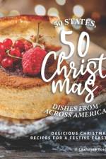 50 States, 50 Christmas Dishes from Across America af Christina Tosch