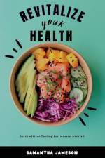 Revitalize Your Health af Samantha Jameson