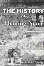 The History of Fleming-Neon af Jeremy Paul Wright