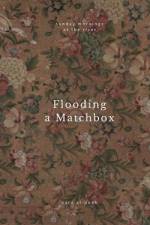 Flooding A Matchbox af Rebecca Rijsdijk
